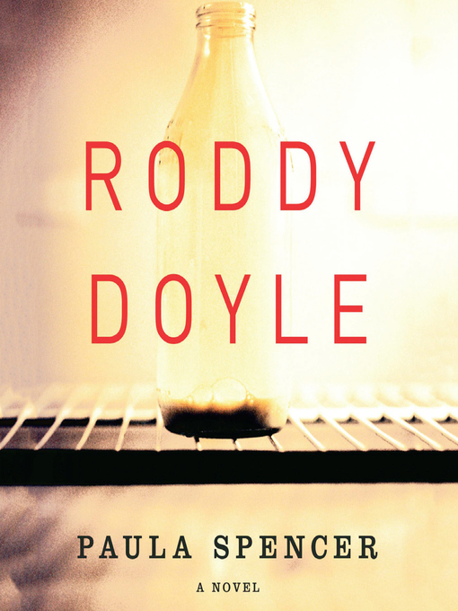 Title details for Paula Spencer by Roddy Doyle - Available
